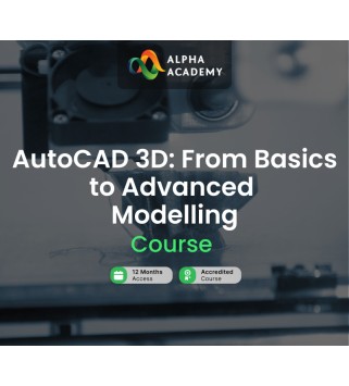 AutoCAD 3D: From Basics to Advanced Modelling Alpha Academy Code Key GLOBAL